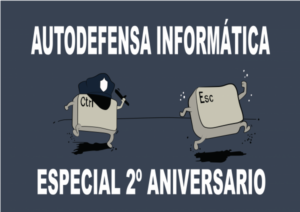 Próximamente: Especial segundo aniversario de Autodefensa Informática